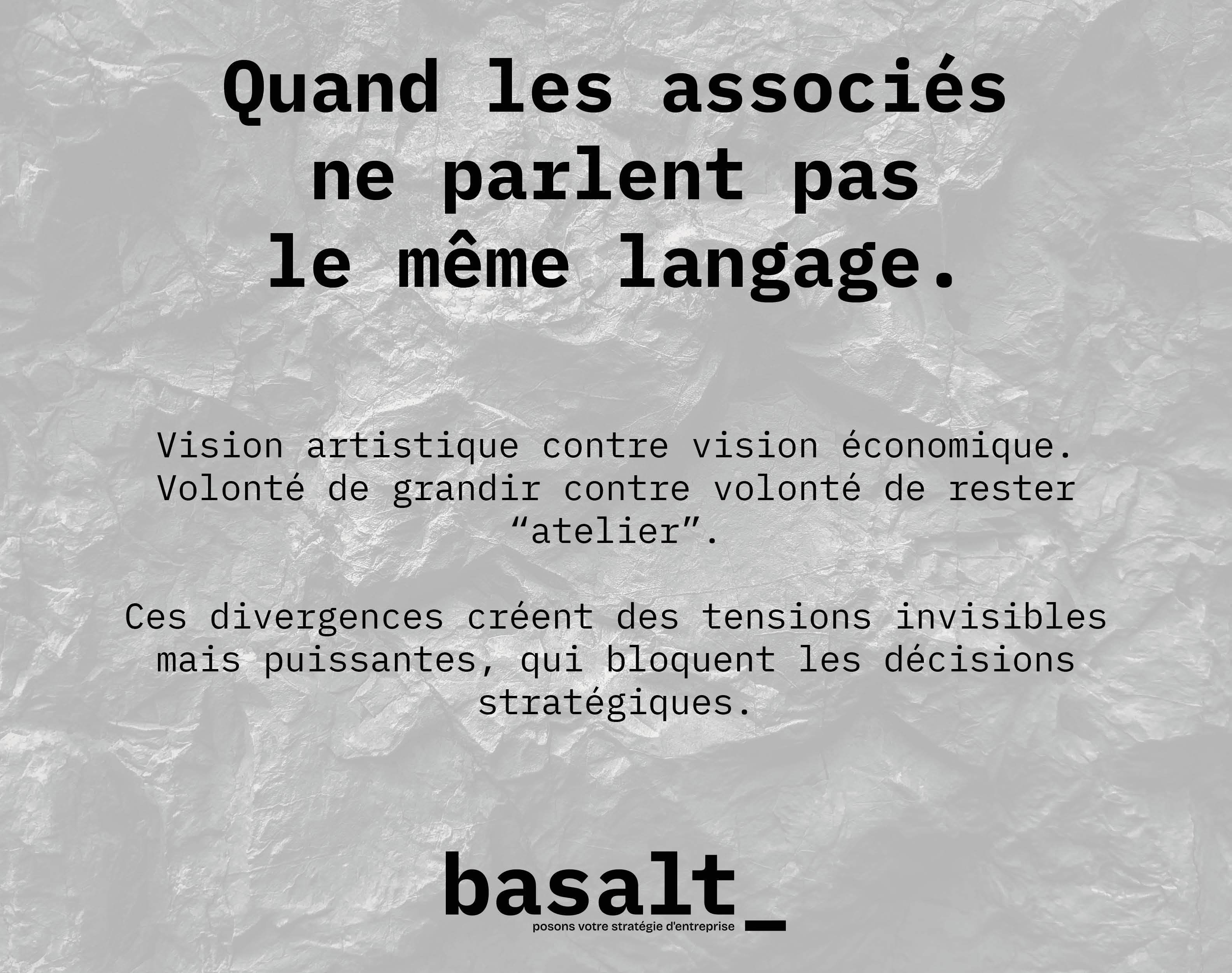 Quand les associés ne parlent pas le même langage.